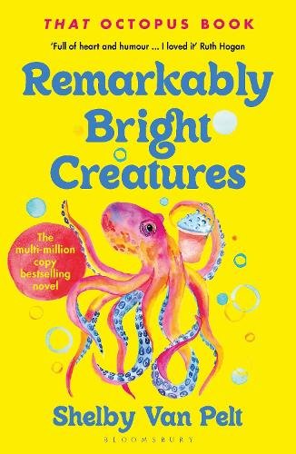 Remarkably Bright Creatures - The Page and Prose Booksellers
