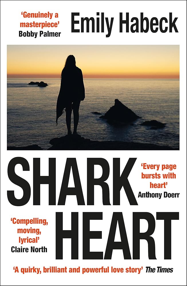 Shark Heart: 'A fantastical, original and beautifully written novel' ANTHONY DOERR - The Page and Prose Booksellers