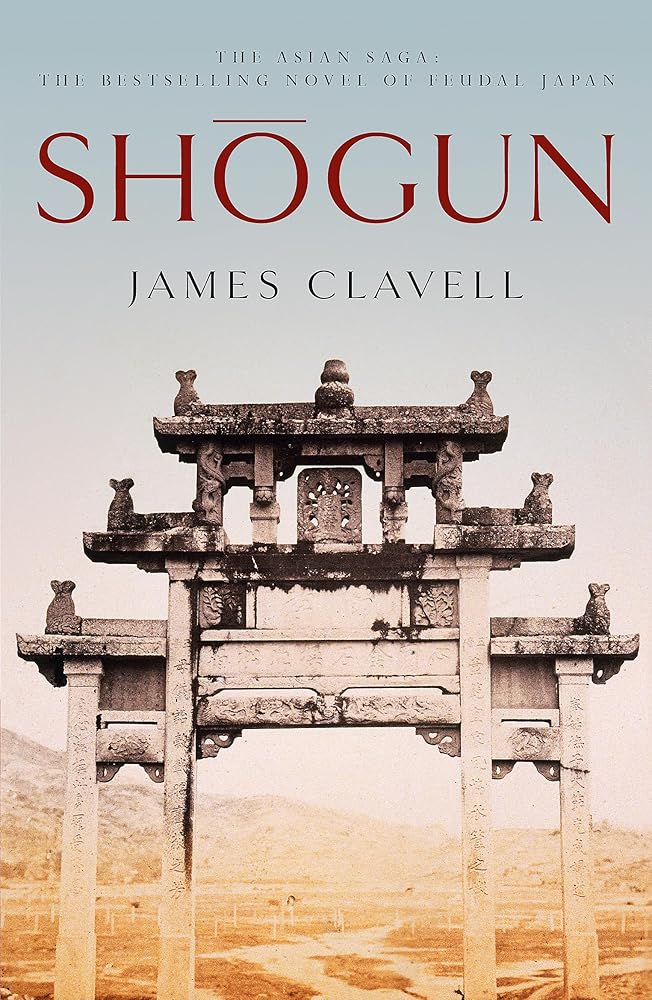 Shogun: Book One of the Asian Saga - The book that inspired the Emmy, Bafta and Golden Globe Award - winning TV show - The Page and Prose Booksellers