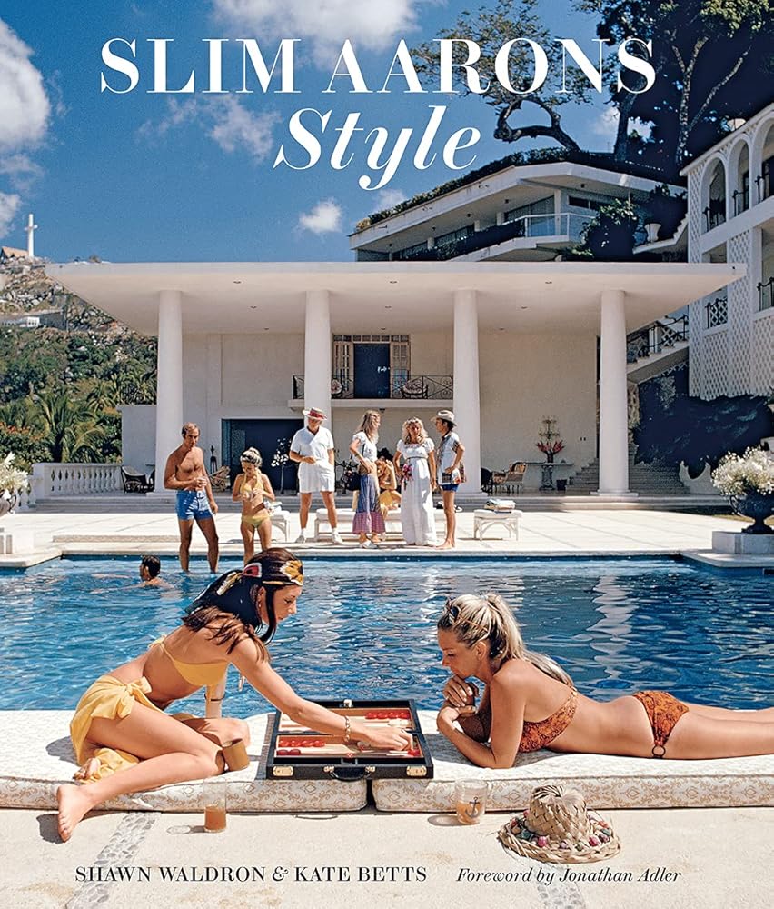 Slim Aarons: Style - The Page and Prose Booksellers
