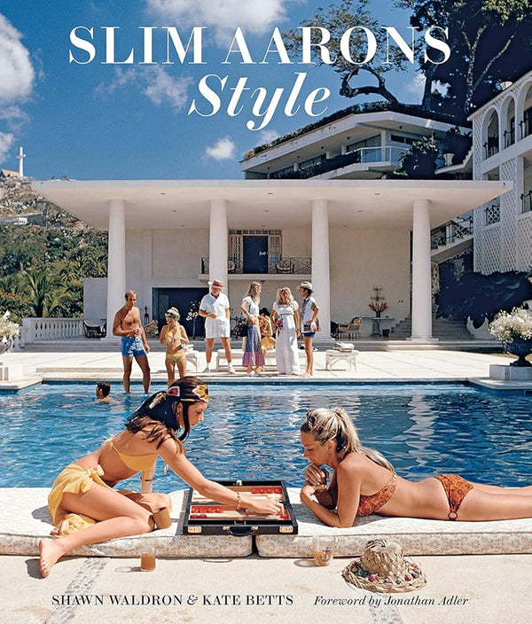 Slim Aarons: Style - The Page and Prose Booksellers
