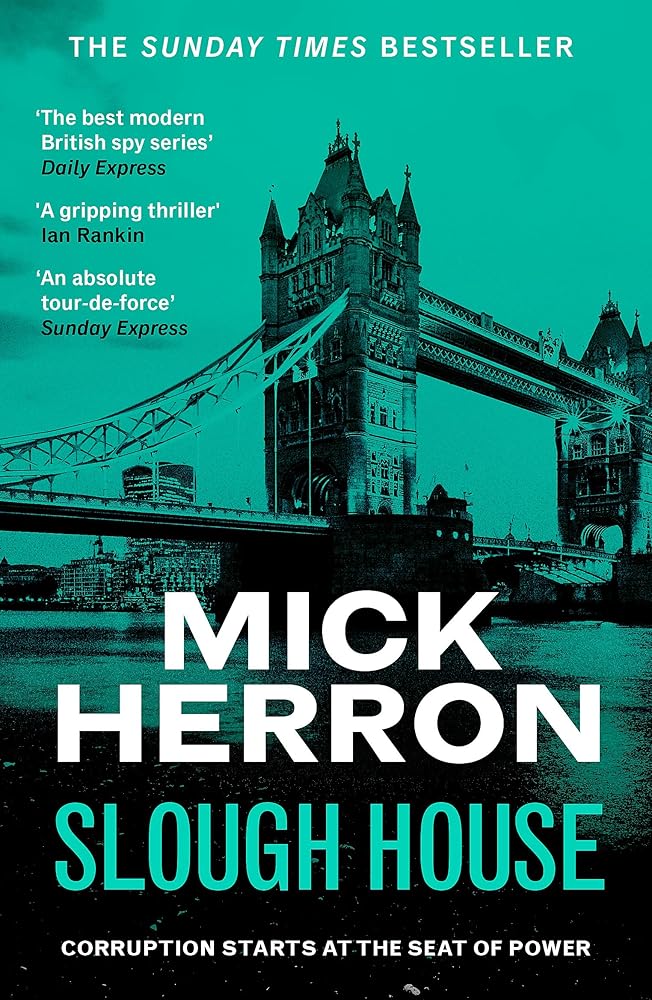 Slough House: Slough House Thriller 7 - The Page and Prose Booksellers