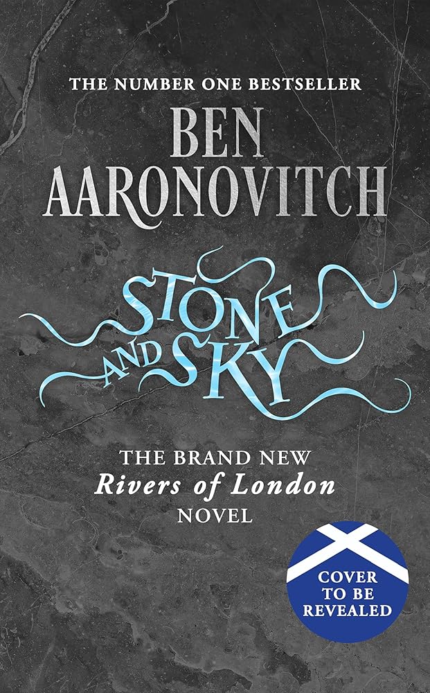 Stone and Sky: Pre - order the Brand New Novel in the 1 Bestselling Rivers of London series - The Page and Prose Booksellers