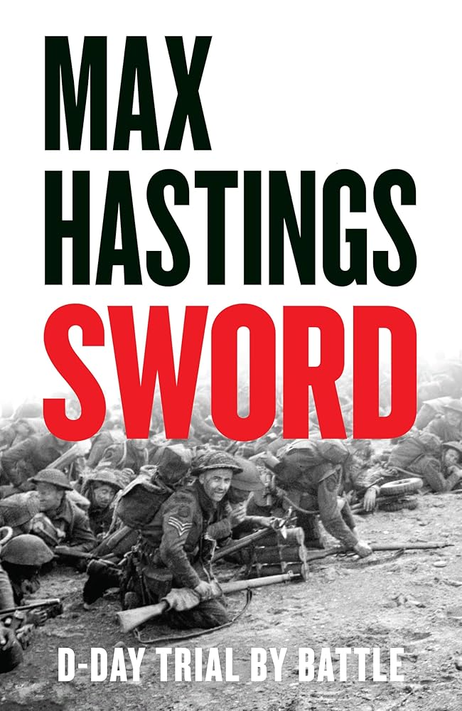 Sword: D - Day Baptism of Fire - The Page and Prose Booksellers