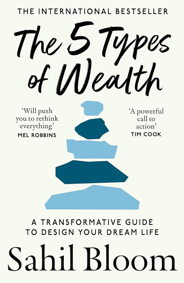 The 5 Types of Wealth: A Transformative Guide to Design Your Dream Life - The Page and Prose Booksellers