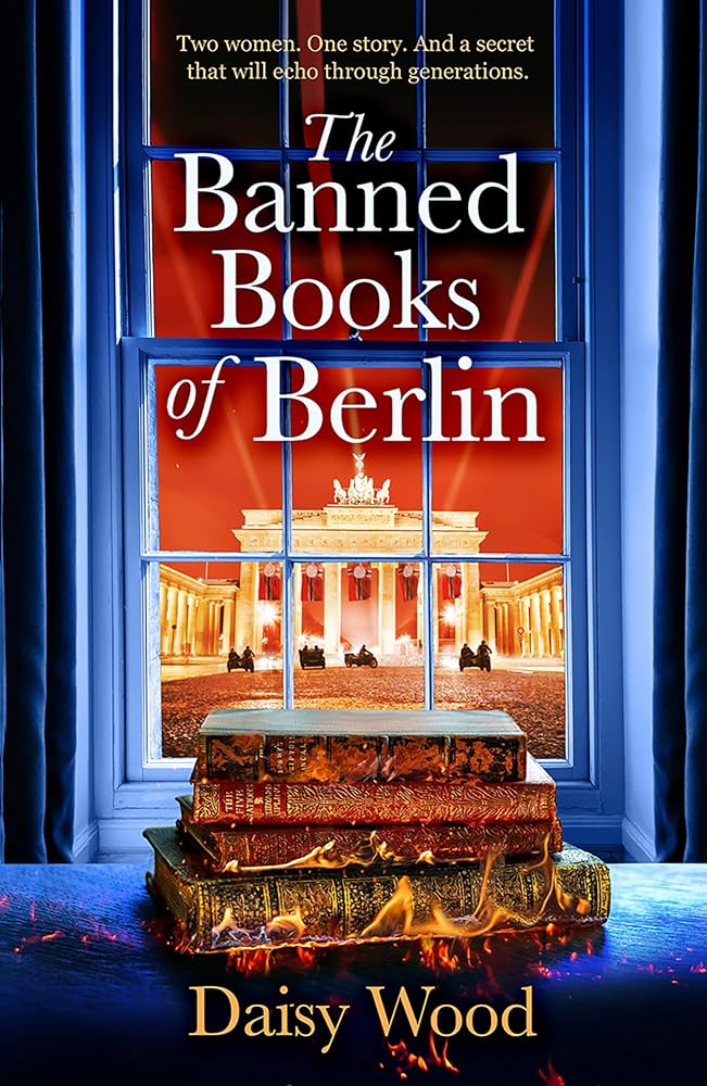 The Banned Books of Berlin: a brand new, gripping, heart - wrenching historical novel for book lovers! - The Page and Prose Booksellers
