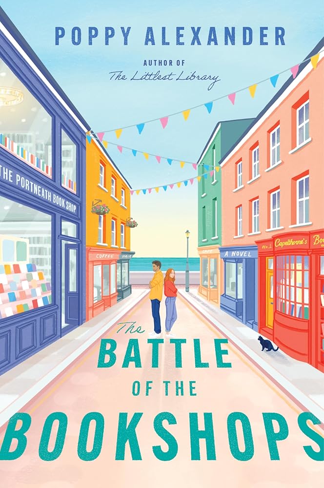 The Battle of the Bookshops: A Heartwarming Enemies - to - Lovers Novel of Romance, Rivalry, and the Fight to Save a Cherished Bookstore in a Quaint Seaside Town―Perfect for Summer Reading - The Page and Prose Booksellers