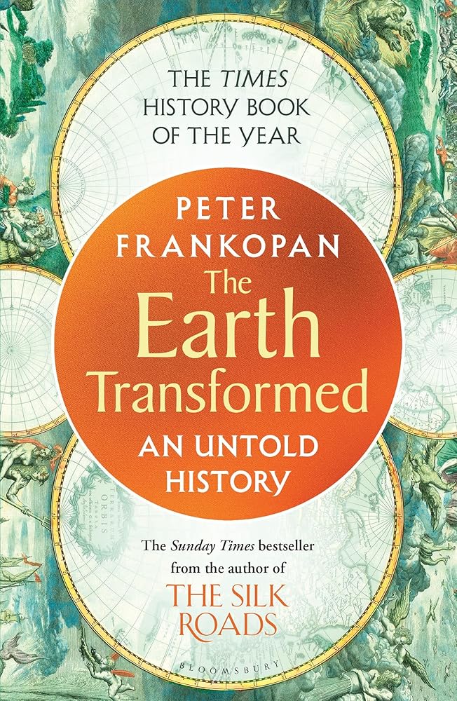 The Earth Transformed: An Untold History - The Page and Prose Booksellers