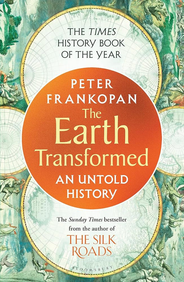 The Earth Transformed: An Untold History - The Page and Prose Booksellers