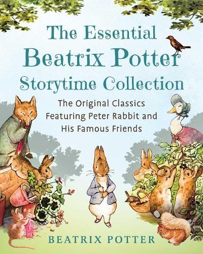 The Essential Beatrix Potter Storytime Collection: The Original Classics Featuring Peter Rabbit and His Famous Friends (Illustrated Hardback Edition) - The Page and Prose Booksellers