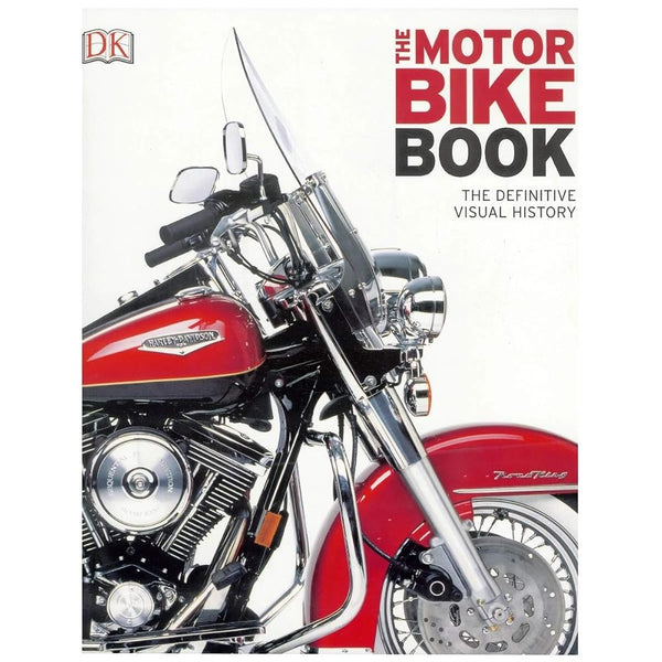 The Motorbike Book: The Definitive Visual History - The Page and Prose Booksellers