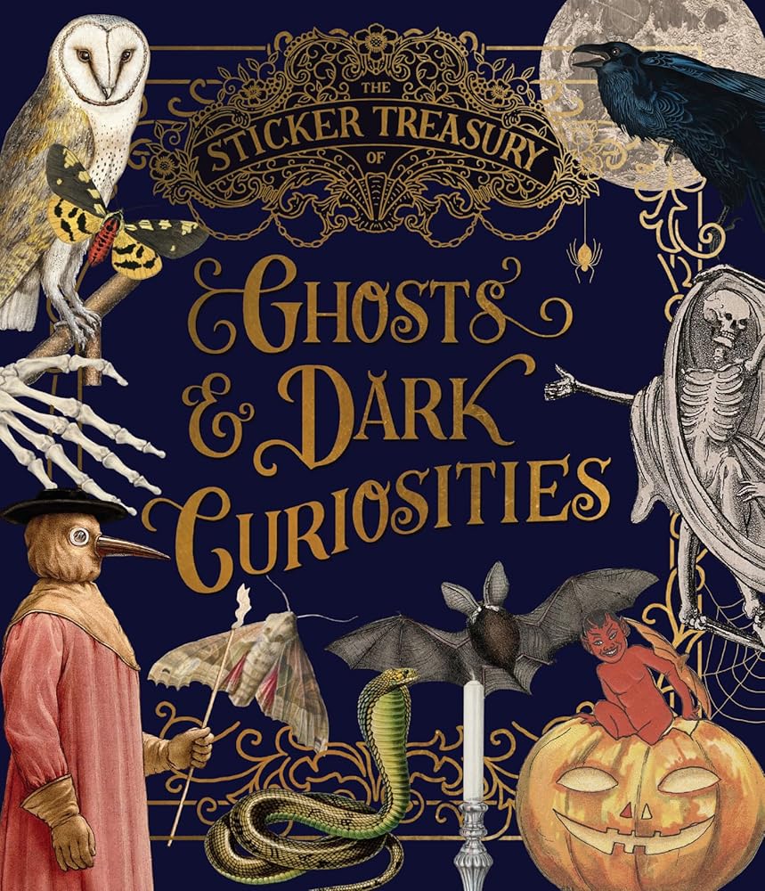 The Sticker Treasury of Ghosts & Dark Curiosities: An eclectic book of stickers for journaling, collaging, scrapbooking and more - The Page and Prose Booksellers