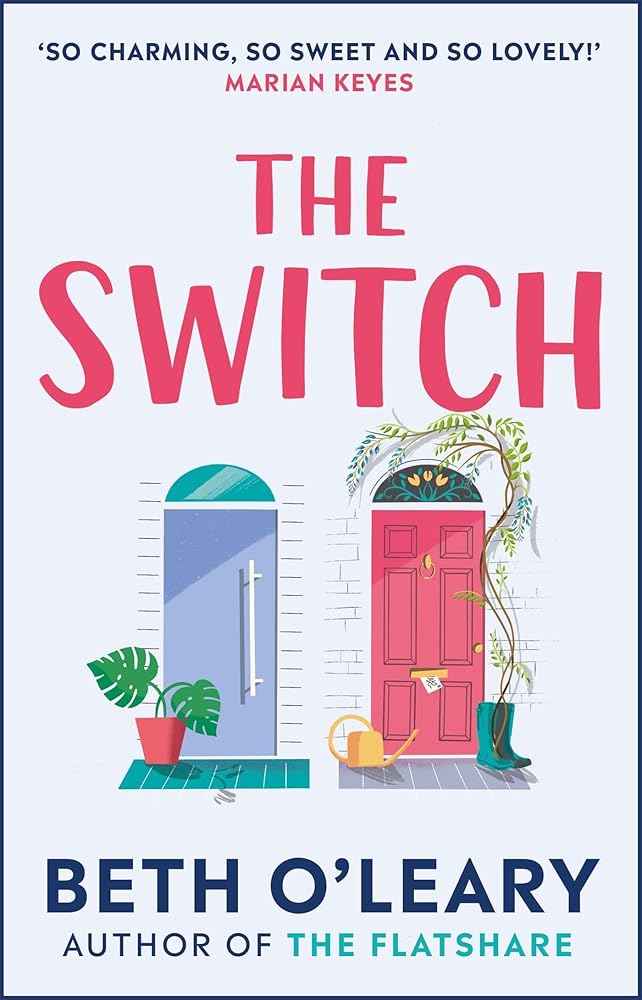 The Switch: the joyful and uplifting Sunday Times bestseller - The Page and Prose Booksellers