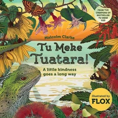 Tu Meke Tuatara! - The Page and Prose Booksellers