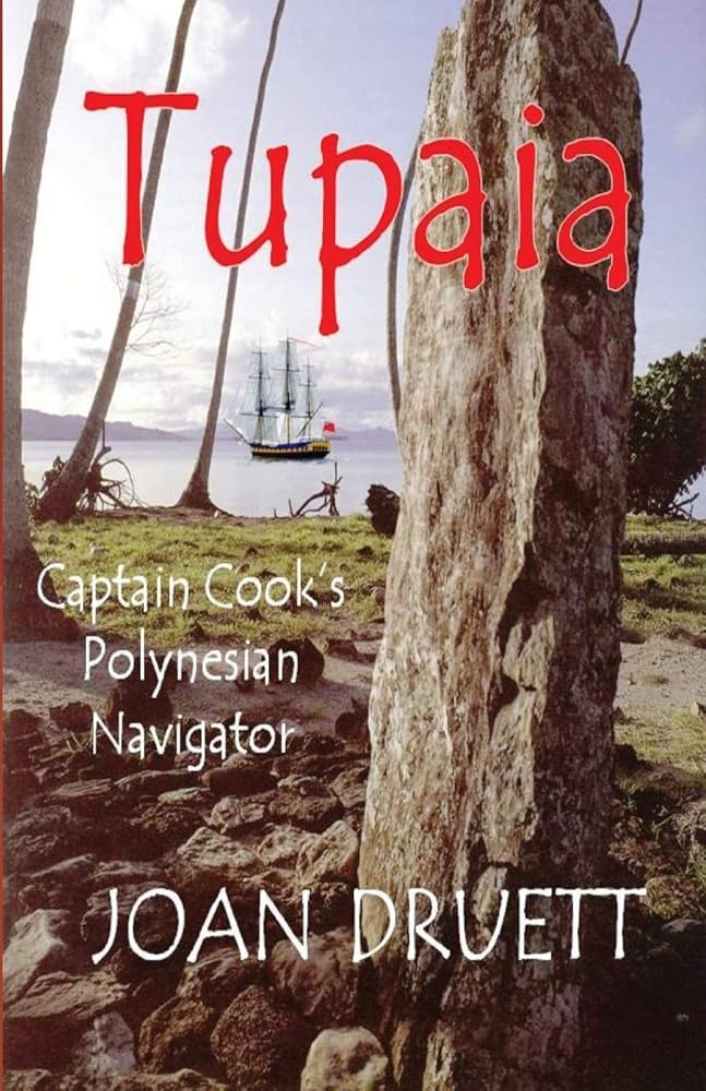 Tupaia: Captain Cook's Polynesian Navigator - The Page and Prose Booksellers