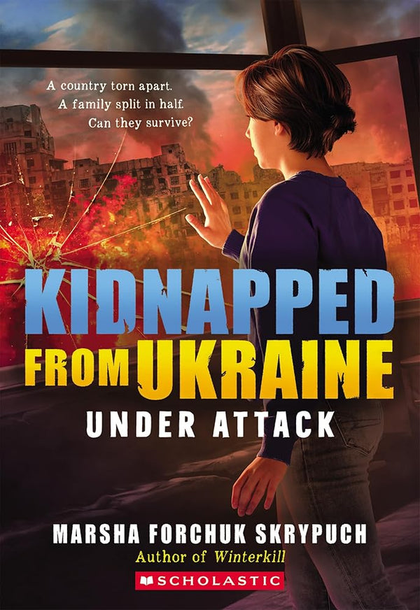 Under Attack (Kidnapped From Ukraine 1) - The Page and Prose Booksellers