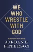 We Who Wrestle With God: Perceptions of the Divine - The Page and Prose Booksellers