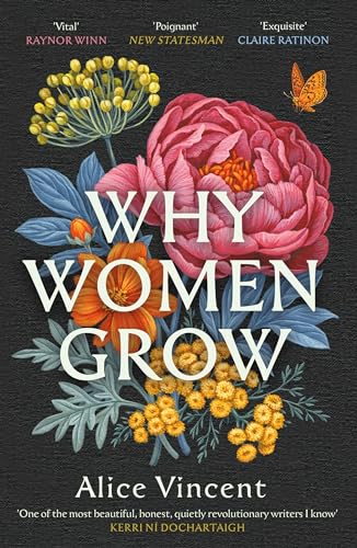 Why Women Grow: Stories of Soil, Sisterhood and Survival - The Page and Prose Booksellers