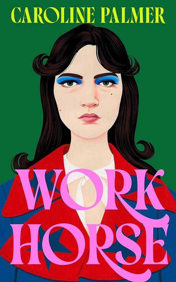 Workhorse: A darkly funny novel about envy, ambition and New York media at its height - The Page and Prose Booksellers