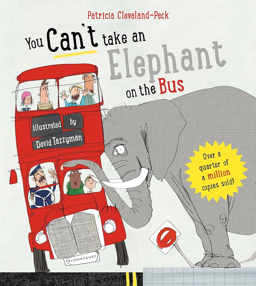 You Can't Take An Elephant On the Bus - The Page and Prose Booksellers